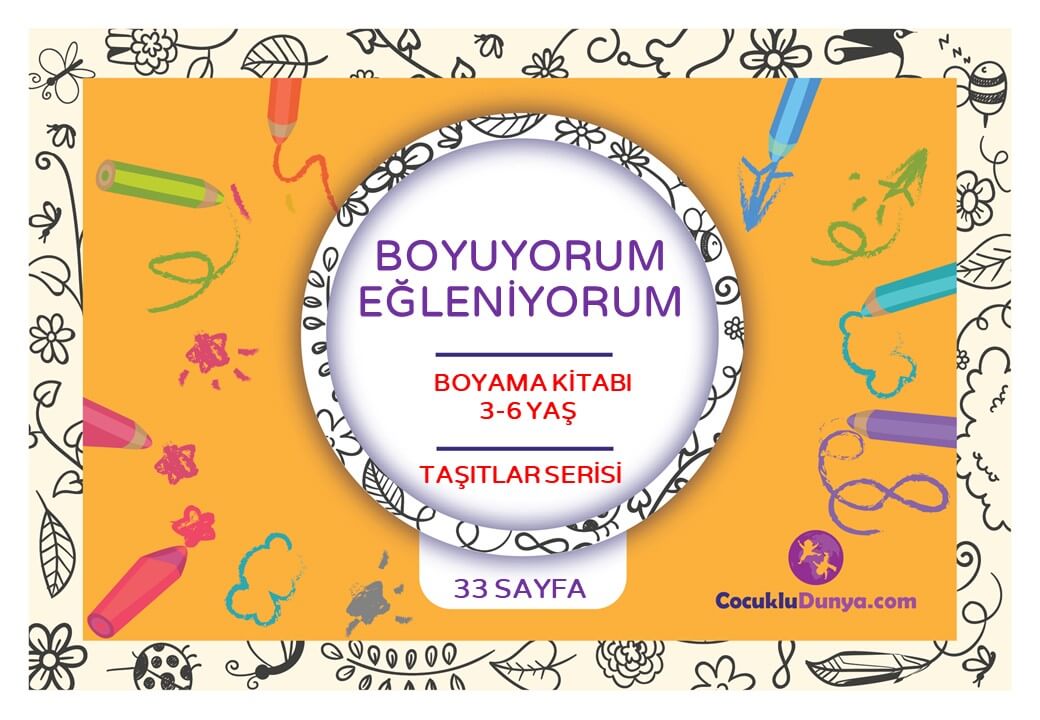 Boyuyorum Eğleniyorum - Taşıtlar (3-6 Yaş)