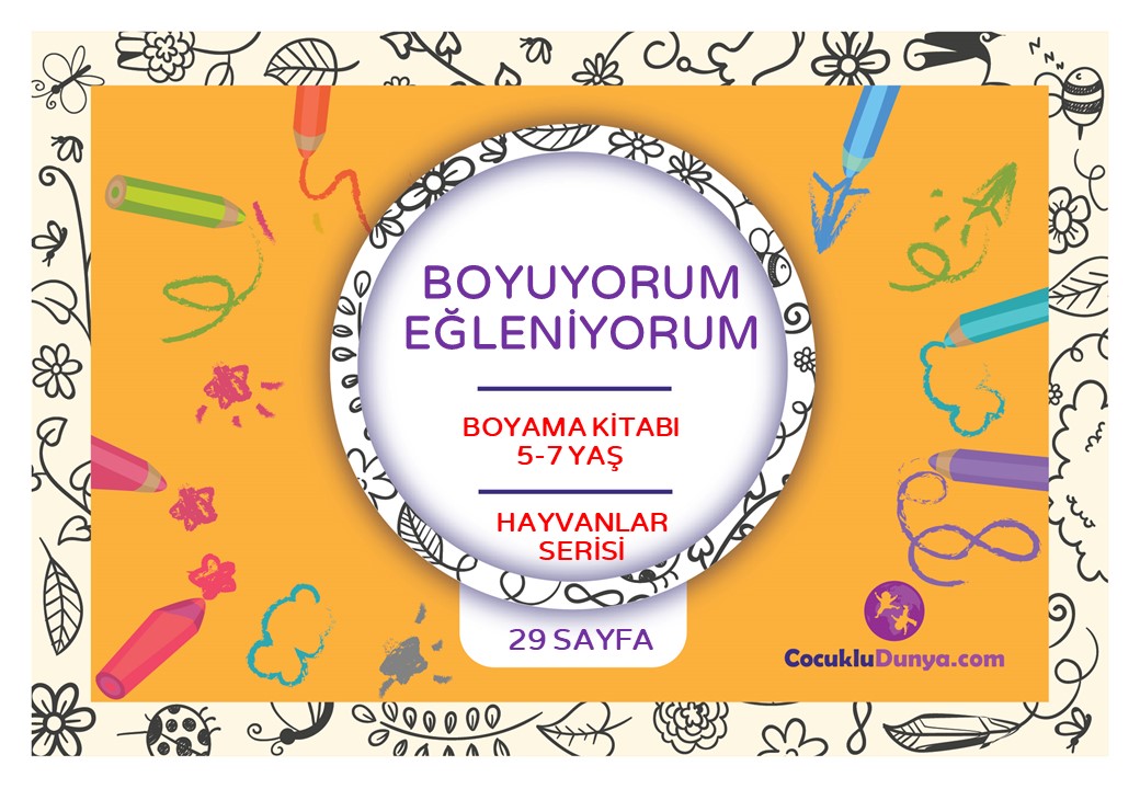 Boyuyorum Eğleniyorum - Hayvanlar (5-7 Yaş)	