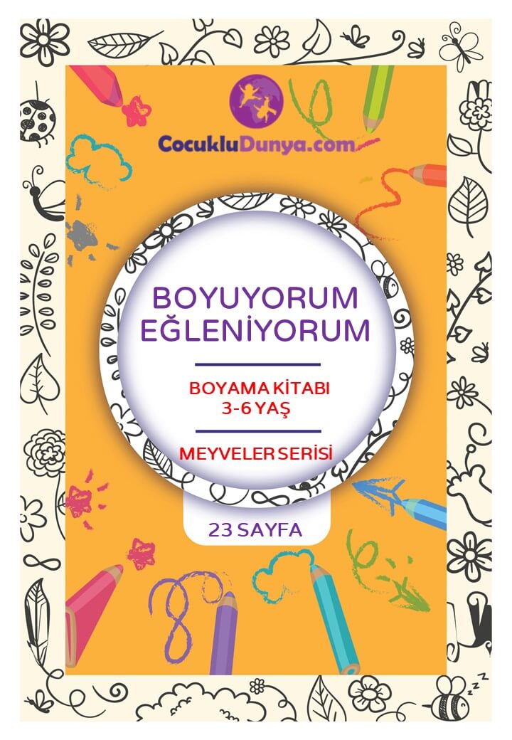 Boyuyorum Eğleniyorum - Meyveler (3-6 Yaş)